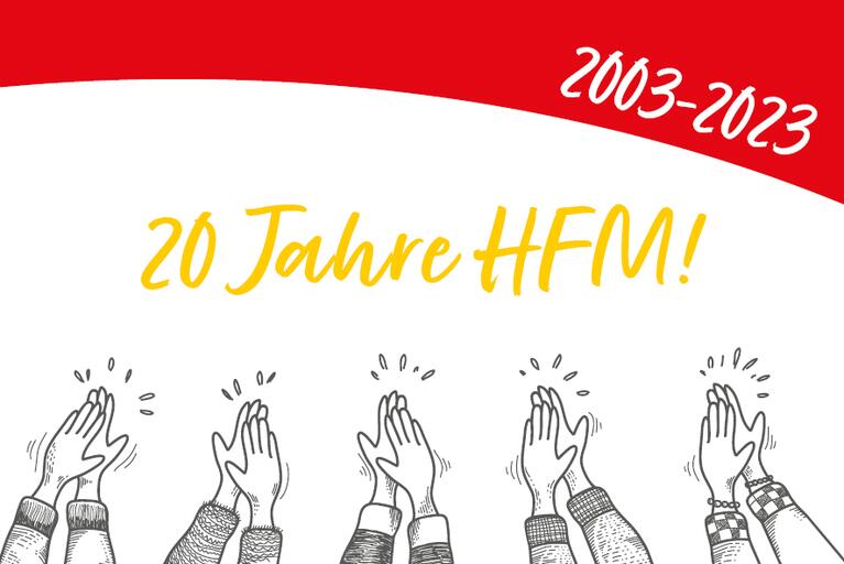 HFM Jubiläum 20 Jahre
